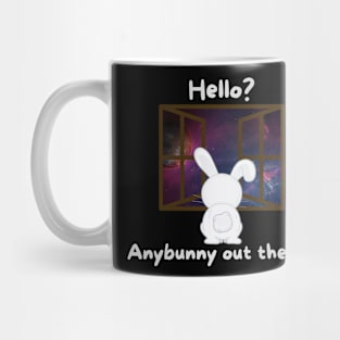 Hello? Is there anybunny out there? Mug